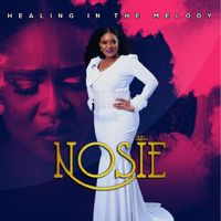 Nosie - Healing In The Melody