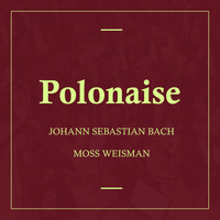 l'Orchestra Filarmonica di Moss Weisman - Bach: Polonaise