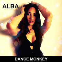 Alba - Dance Monkey (Tones & I Cover Mix)