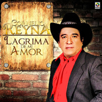 Cornelio Reyna - Lagrima de Mi Amor