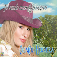 Chencho Herrera - Yo Vendo unos Ojos Negros