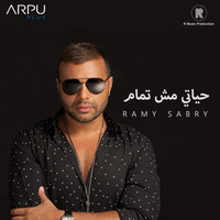 Ramy Sabry - Hayaty Msh Tamam