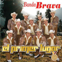 Banda Brava - El Primer Lugar