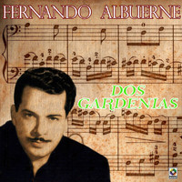 Fernando Albuerne - Dos Gardenias
