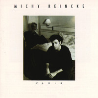 Michy Reincke - Paris (Bonus Edition)