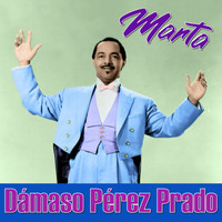 Damaso Perez Prado - Marta