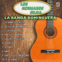 Los Hermanos Silva - La Banda Dominguera