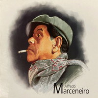Alfredo Marceneiro - Alfredo Marceneiro