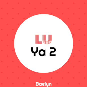 Baelyn - Lu Ya 2