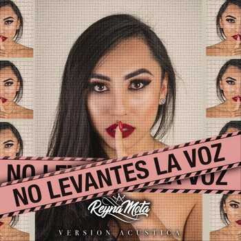 Reyna Mota - No Levantes la Voz (Acoustic Version)