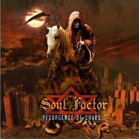 Soul Factor - Resurgence of Chaos (Remastered)