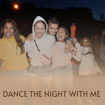 Various Artists - Dance the Night with Me