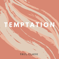 Paul Clark - Temptation