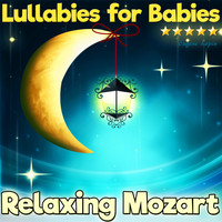 Eugene Lopin - Lullabies for Babies: Relaxing Mozart