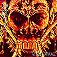 Onix - Vendaval