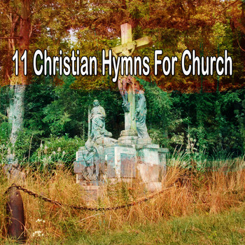 Traditional - 11 Christian Hymns for Church (Explicit)