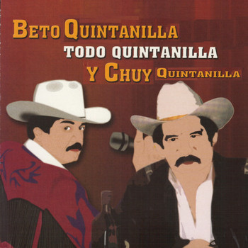 Beto Quintanilla - Todo Quintanilla