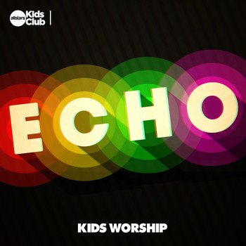 Allstars Kids Club / - Echo | Kids Worship