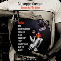 Giuseppe Castani - Remember Me - The Remixes