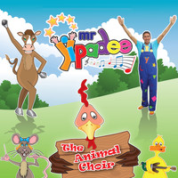 Deano Yipadee, Mr Yipadee / - The Animal Choir (Self Esteem Fun For Kids)