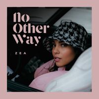 Zea - No Other Way