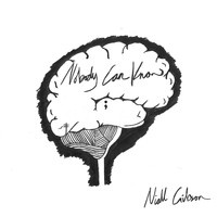 Niall Gibson - Nobody Can Know