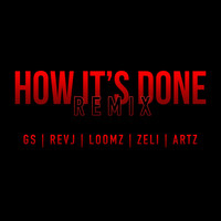 GS, Rev J, Goons4God / - How It's Done (Remix)