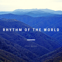 Steve Quinzi - Rhythm of the World