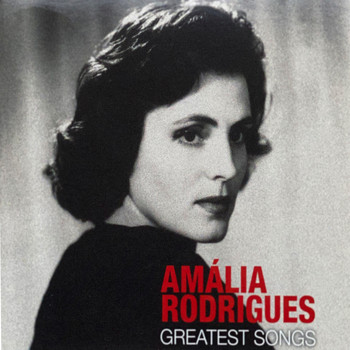 Amália Rodrigues - Greatest Songs