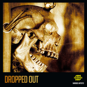 Various Artists - Dropped Out