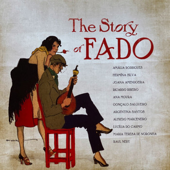 Various Artists - The Story Of Fado, Vol. 1
