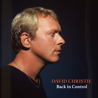 David Christie - Back in Control (Remastered 2021)