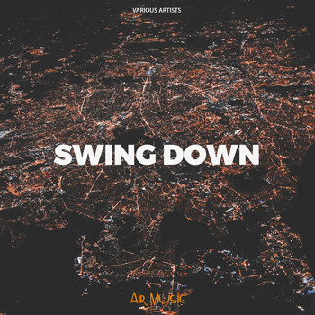 Various Artists - Swing Down