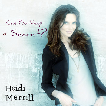 Heidi Merrill - Can You Keep a Secret