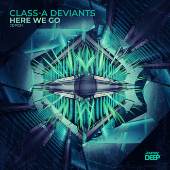 Class-A Deviants - Here We Go Again