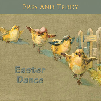 Pres And Teddy, Lester Young Sextet, Count Basie All-Stars, Billie Holiday & Mal Waldron All-Stars - Easter Dance