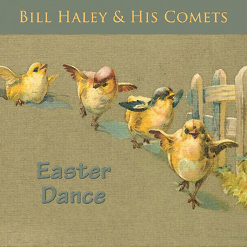 Bill Haley & His Comets - Easter Dance