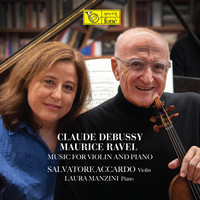 Salvatore Accardo, Laura Manzini - Debussy, Ravel - Music for Violin and Piano