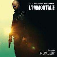 Mokadelic - L'immortale (Colonna Sonora Originale)