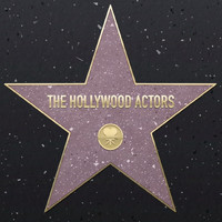 The Hollywood Actors - The Hollywood Actors (Explicit)