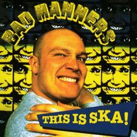 Bad Manners - This Is Ska