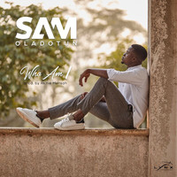 Sam Oladotun - Who Am I