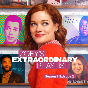 Cast of Zoey’s Extraordinary Playlist - Zoey's Extraordinary Playlist: Season 1, Episode 2 (Music From the Original TV Series)