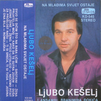 Ljubo Keselj - Svud Se Dicim Sto Na Baba Licim (Serbian Music)