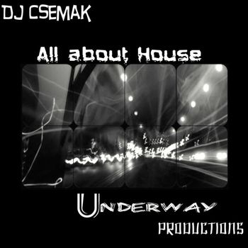 Dj Csemak - All about House