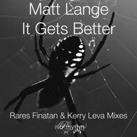 Matt Lange - It Gets Better (Remixes)
