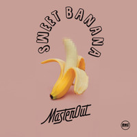 Masterout - Sweet Banana