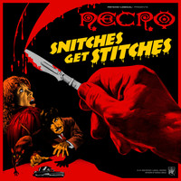 Necro - Snitches Get Stitches (Explicit)