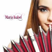 Maria Isabel - Siempre Cantar