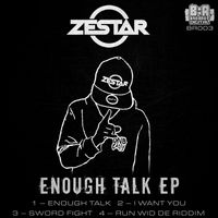 Zestar - Enough Talk
